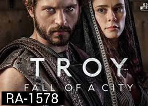 Troy Fall of a City (2018) ทรอย วิบัติแห่งเมือง