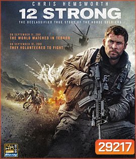 12 Strong (2018) 12 ตายไม่เป็น