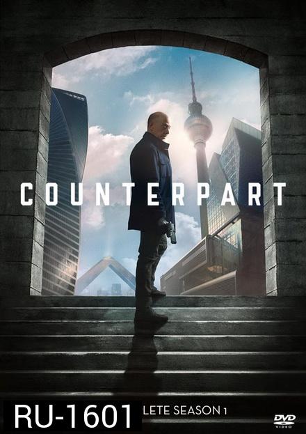 Counterpart Season 1 ( Ep.1-10จบ )