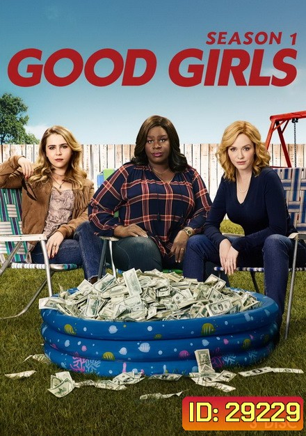 Good Girls Season1 ( Ep.1-10 จบ )