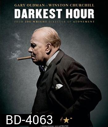 Darkest Hour (2018) ชั่วโมงพลิกโลก