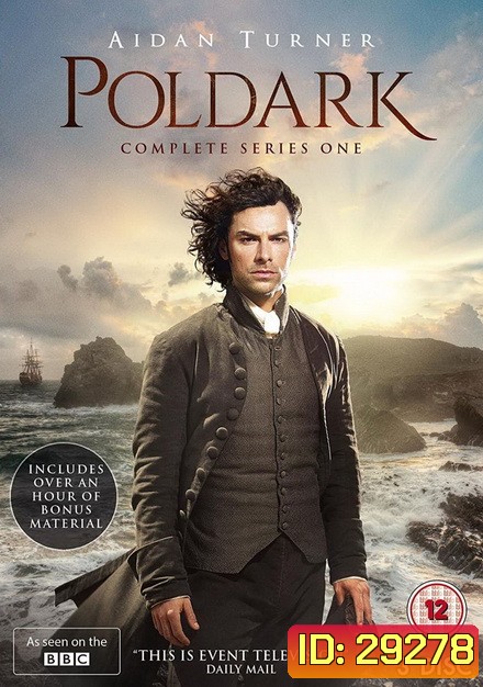 Poldark สิ้นสมรภูมิรบ ผจญสมรภูมิรัก ปี 1 ( Ep.1-8 จบ )