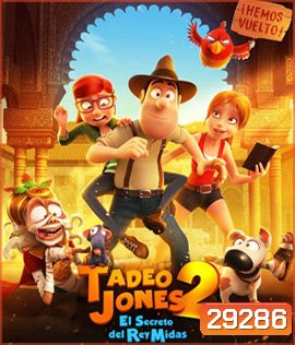 Tad the Lost Explorer and the Secret of King Midas (2017)