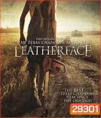 Leatherface (2017) สิงหาสับ
