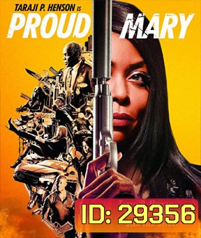 Proud Mary (2018) แมรี่พราวพยัคฆ์