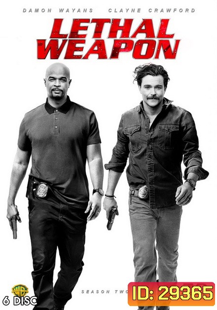 LETHAL WEAPON SEASON 2 คู่มหากาฬ ซ่าส์สะท้านเมือง ปี 2 ( EP.1-EP.22 จบ )