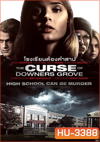 The Curse of Downers Grove โรงเรียนต้องคำสาป (2015)
