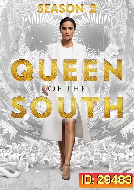 Queen of the South Season 2 (13 ตอนจบ)