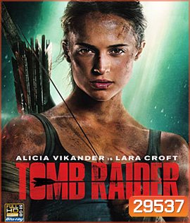 Tomb Raider (2018) ทูม เรเดอร์