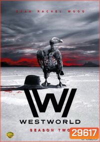 Westworld Season 2 ( Ep.1-10 จบ )