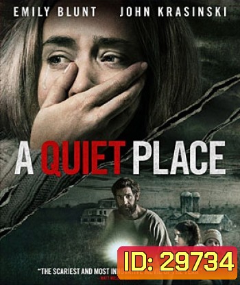 A Quiet Place (2018) ดินแดนไร้เสียง