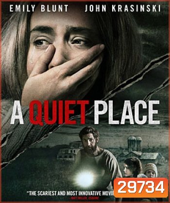 A Quiet Place (2018) ดินแดนไร้เสียง