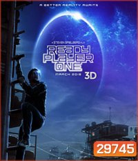 Ready Player One (2018) สงครามเกมคนอัจฉริยะ 3D