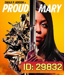 Proud Mary (2018) แมรี่พราวพยัคฆ์