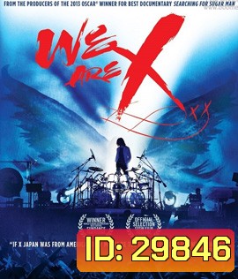We Are X (2016)