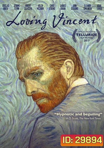 LOVING VINCENT ภาพสุดท้ายของแวนโก๊ะ