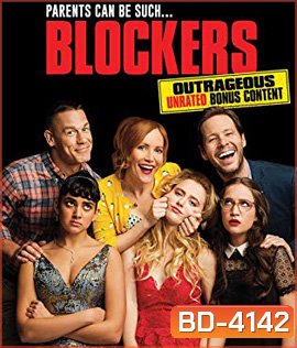 Blockers (2018) บล็อคซั่มวันพรอมป่วน