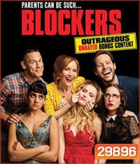Blockers (2018) บล็อคซั่มวันพรอมป่วน