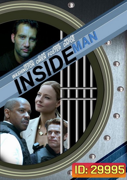 Inside Man (2006) ล้วงแผนปล้น คนในปริศนา
