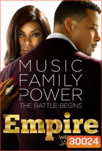 Empire Season 1 เขย่าบัลลังก์โลกดนตรี ปี 1 ( 12 ตอนจบ )