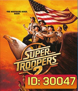Super Troopers 2 (2018)