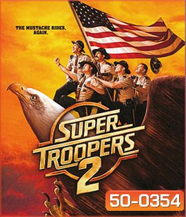 Super Troopers 2 (2018)
