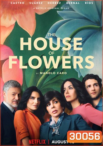 The House of Flowers Season 1