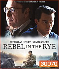 Rebel in the Rye (2017) เขียนไว้ให้โลกจารึก