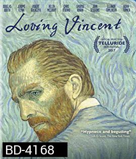 Loving Vincent (2017) ภาพสุดท้ายของแวนโก๊ะ