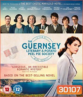 The Guernsey Literary and Potato Peel Pie Society (2018) จดหมายรักจากเกิร์นซีย์