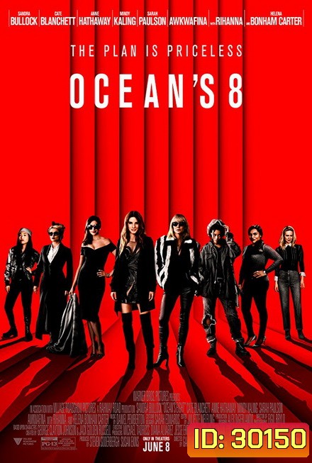 Ocean s 8 โอเชียน 8