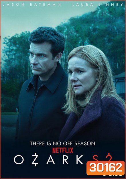 Ozark Season 2 (2018) 10 ตอนจบ