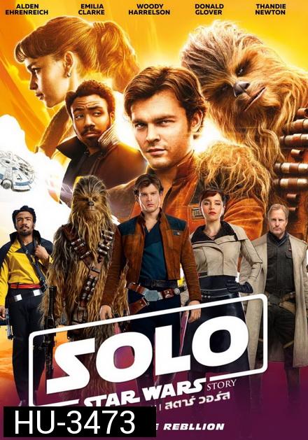 Han Solo ฮาน โซโล ตำนานสตาร์ วอร์ส