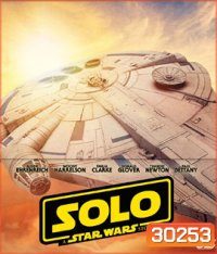 Han Solo: A Star Wars Story (2018) ฮาน โซโล ตำนานสตาร์ วอร์ส 3D + Bonus Disc