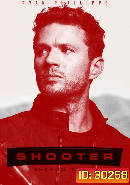 Shooter Season 3 (13 ตอนจบ)