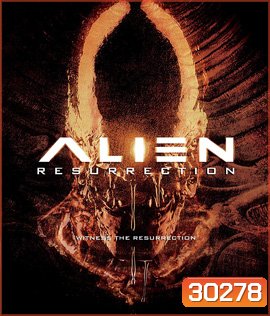 Alien Resurrection (1997) เอเลี่ยน 4 ฝูงมฤตยูเกิดใหม่