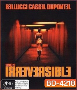 Irreversible (2002) คราบบาปมิอาจลบ 18+