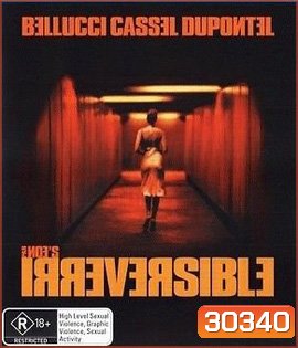 Irreversible (2002) คราบบาปมิอาจลบ 18+