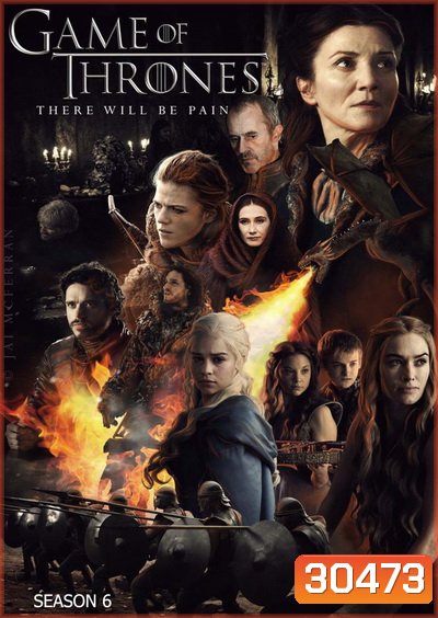 Game Of Thrones Season 6 มหาศึกชิงบัลลังก์ ปี 6 (มี 10 ตอนจบ)