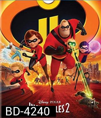 Incredibles 2 (2018) รวมเหล่ายอดคนพิทักษ์โลก 2