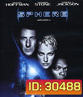 Sphere (1998) มหาภัยสะกดโลก