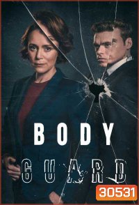 Bodyguard (2018) บอดี้การ์ด พิทักษ์หักโหด