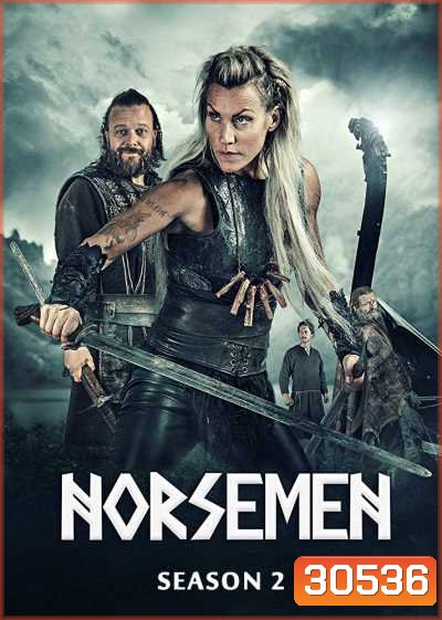 Norsemen Season 2 นอร์สเม็น ยุคป่วนคนไวกิ้ง ปี 2
