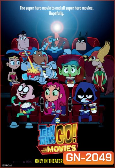 Teen Titans GO! to the Movies ทีน ไททันส์ โก