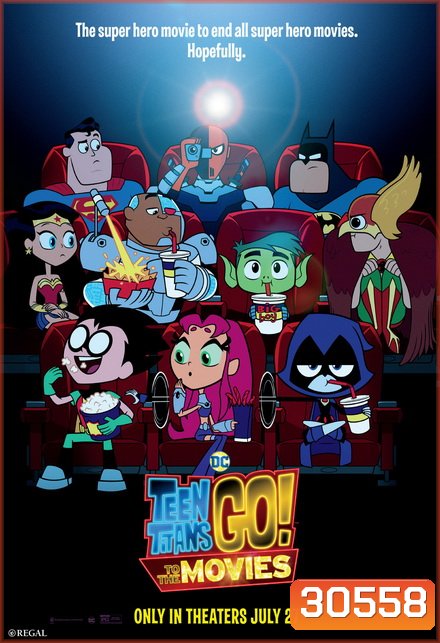 Teen Titans GO! to the Movies ทีน ไททันส์ โก
