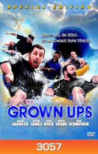 Grown Ups ขาใหญ่ วัยกลับ