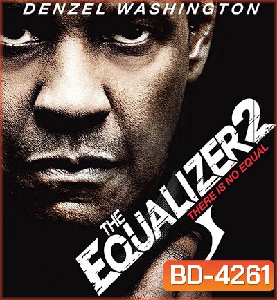 The Equalizer 2 (2018) มัจจุราชไร้เงา 2