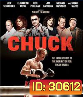 Chuck (2016) สุภาพบุรุษหยุดสังเวียน