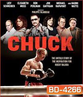 Chuck (2016) สุภาพบุรุษหยุดสังเวียน