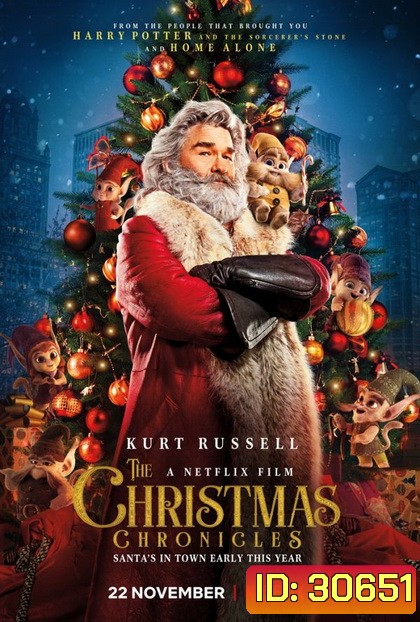 The Christmas Chronicles (2018) ผจญภัยพิทักษ์คริสต์มาส